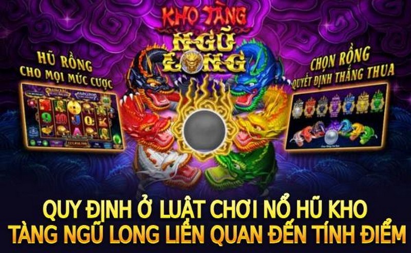 Quy định ở luật chơi Nổ hũ Kho tàng Ngũ long